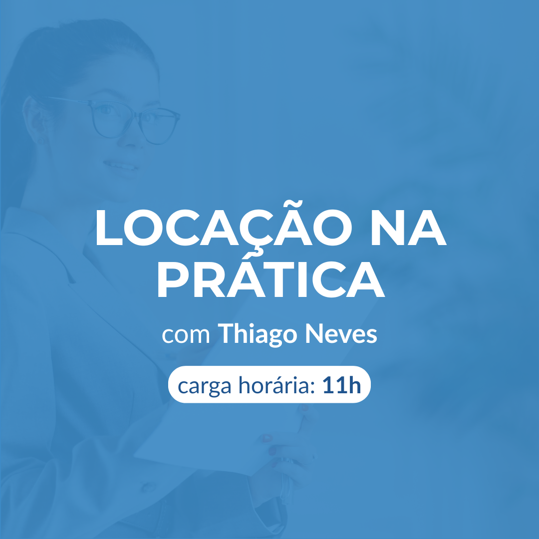 LOCAÇÃO NA PRÁTICA